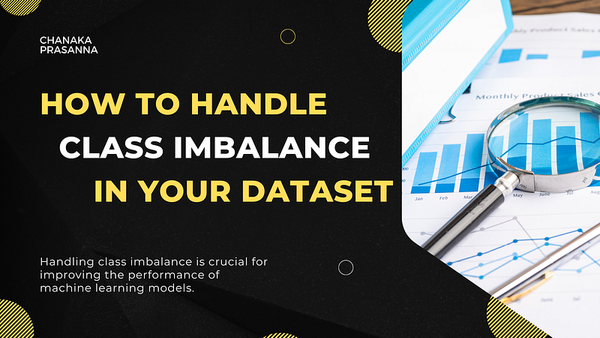 How to Handle Class Imbalance in Your Dataset